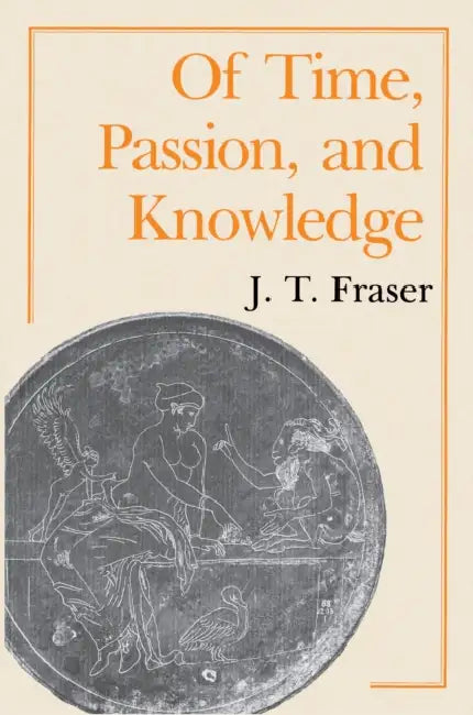 Buy Of Time, Passion, and Knowledge (English, J. T. Fraser) — BookShops.in
