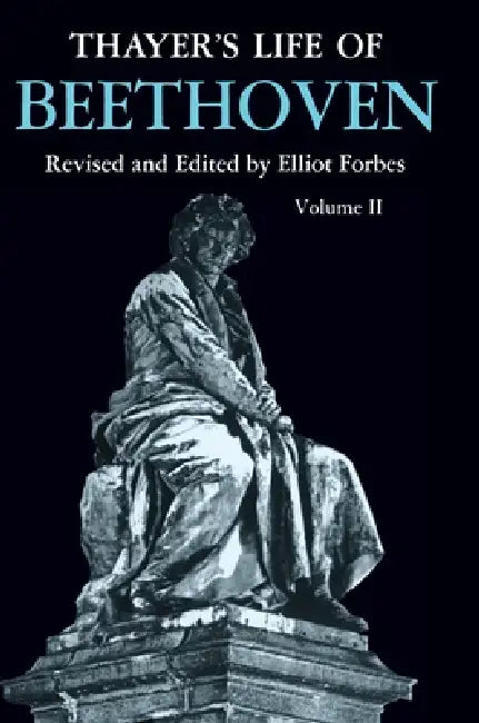 Buy Thayer's Life of Beethoven, Part II (English, Elliot Forbes) — BookShops.in