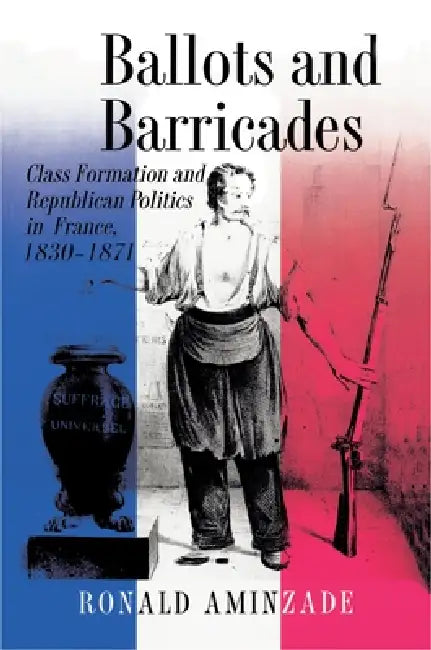 Buy Ballots and Barricades (English, Ronald Aminzade) — BookShops.in
