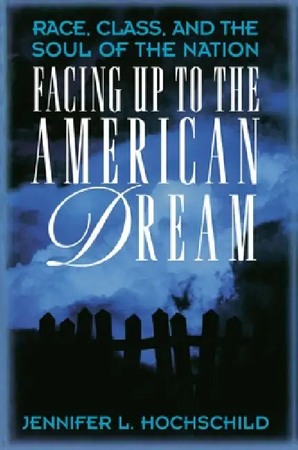 Buy Facing Up to the American Dream (English, Jennifer L. Hochschild) — BookShops.in
