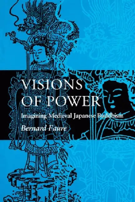 Buy Visions of Power (English, Bernard Faure | Phyllis Brooks) — BookShops.in