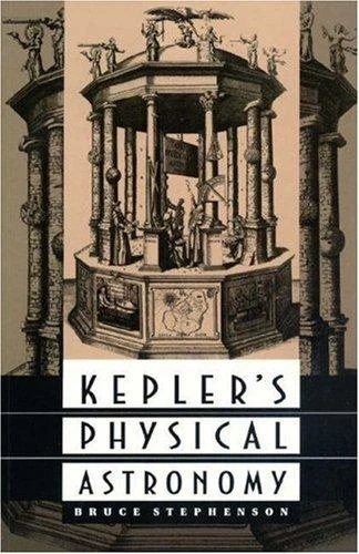 Buy Kepler's Physical Astronomy (English, Bruce Stephenson) β BookShops.in