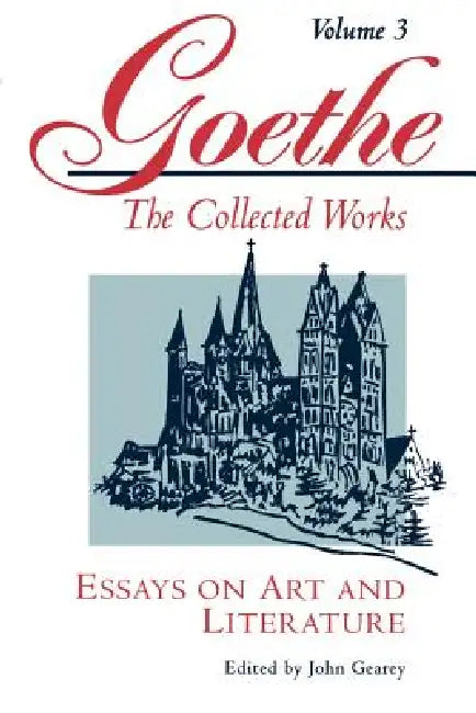 Buy Goethe, Volume 3 (English, Johann Wolfgang Von Goethe | John Gearey | Ellen Von Nardroff) — BookShops.in
