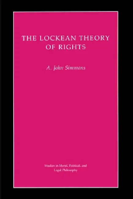 Buy The Lockean Theory of Rights (English, A. John Simmons) — BookShops.in