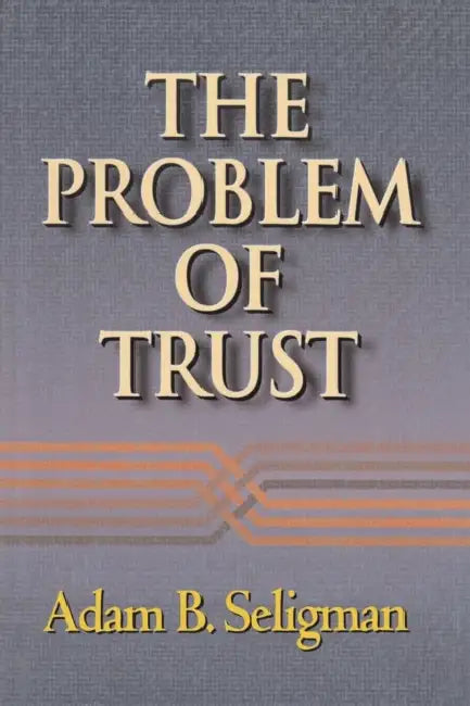 Buy The Problem of Trust (English, Adam B. Seligman) — BookShops.in