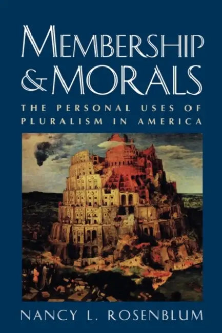 Buy Membership and Morals (English, Nancy L. Rosenblum) — BookShops.in