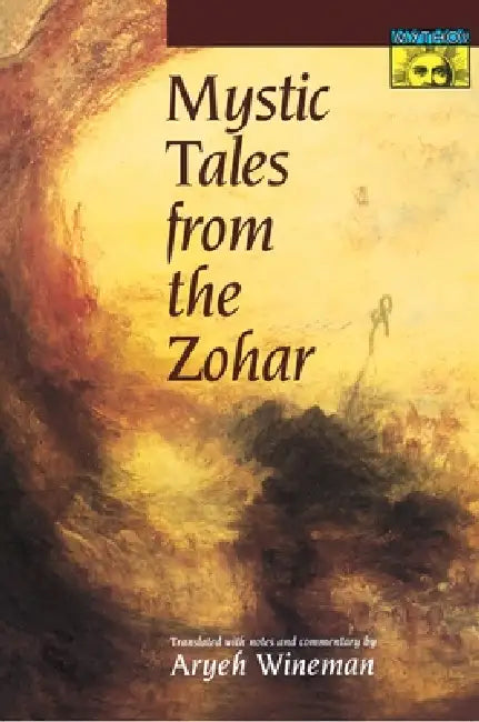 Buy Mystic Tales from the Zohar (English, Aryeh Wineman) โ BookShops.in