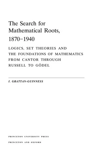 Buy The Search for Mathematical Roots, 1870-1940 (English, Ivor Grattan-Guinness) — BookShops.in