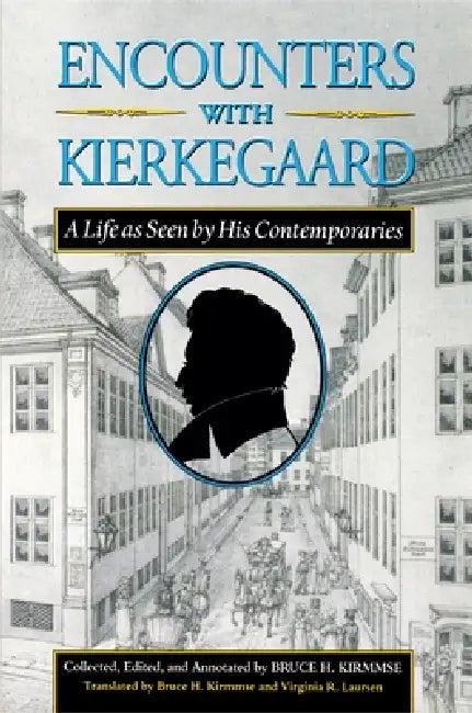 Buy Encounters with Kierkegaard (English, Søren Kierkegaard | Bruce H. Kirmmse | Bruce H. Kirmmse) — BookShops.in