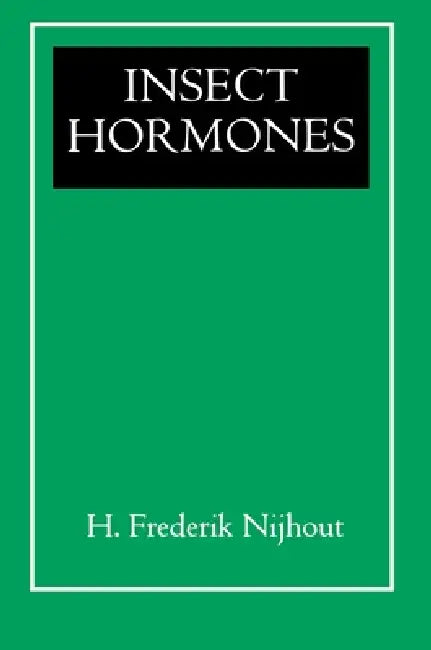Buy Insect Hormones (English, H. Frederik Nijhout) — BookShops.in