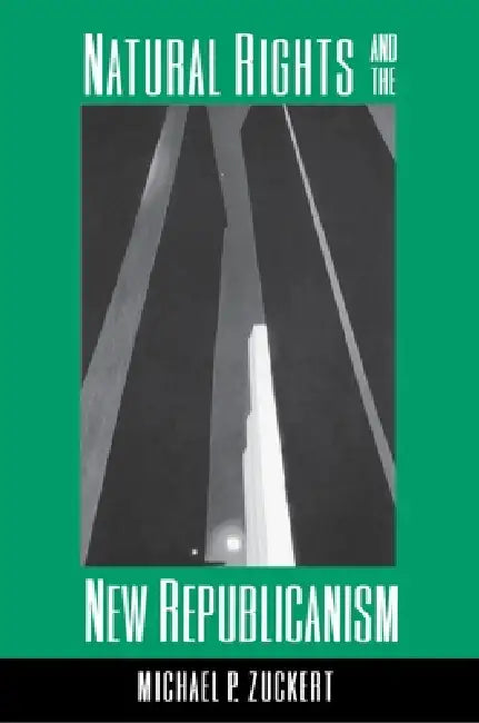 Buy Natural Rights and the New Republicanism (English, Michael Zuckert) — BookShops.in