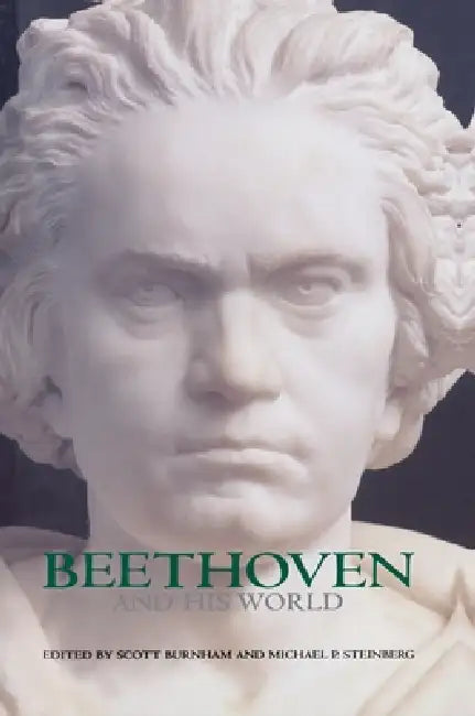 Buy Beethoven and His World (English, Scott Burnham | Michael P. Steinberg) — BookShops.in