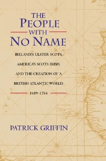 Buy The People with No Name (English, Patrick Griffin) — BookShops.in