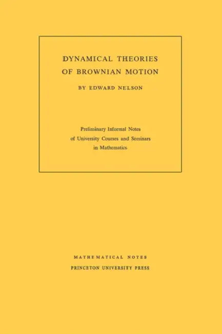 Buy Dynamical Theory of Brownian Motion (English, Edward Nelson) — BookShops.in