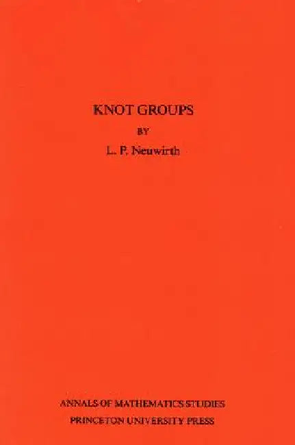 Buy Knot Groups (English, Lee Paul Neuwirth) — BookShops.in