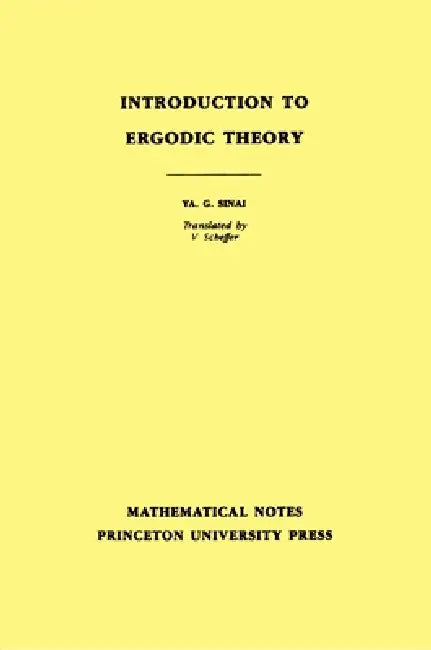 Buy Introduction to Ergodic Theory (English, Iakov Grigorevich Sinai | V. Scheffer) — BookShops.in