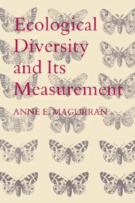 Buy Ecological Diversity and Its Measurement (English, Anne E. Magurran) โ BookShops.in