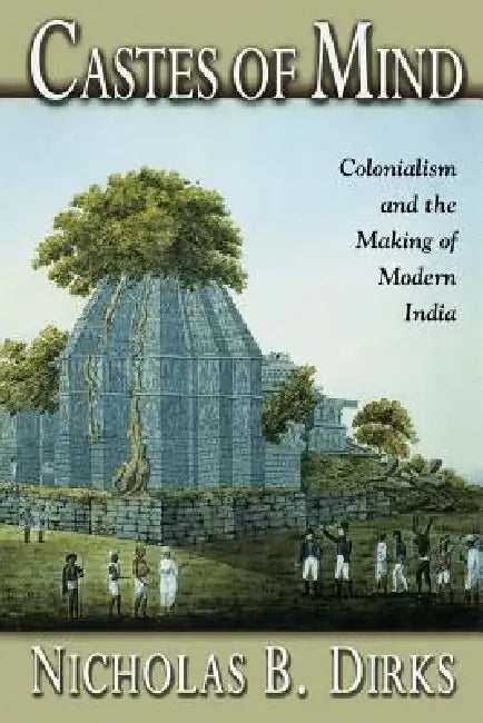 Buy Castes of Mind (English, Nicholas Dirks) — BookShops.in