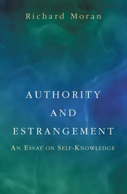 Buy Authority and Estrangement (English, Richard Moran) — BookShops.in