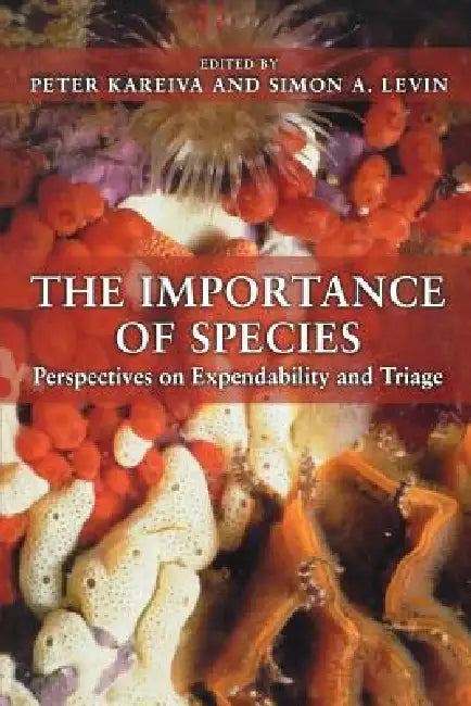 Buy The Importance of Species (English, Peter Kareiva | Simon a. Levin) — BookShops.in