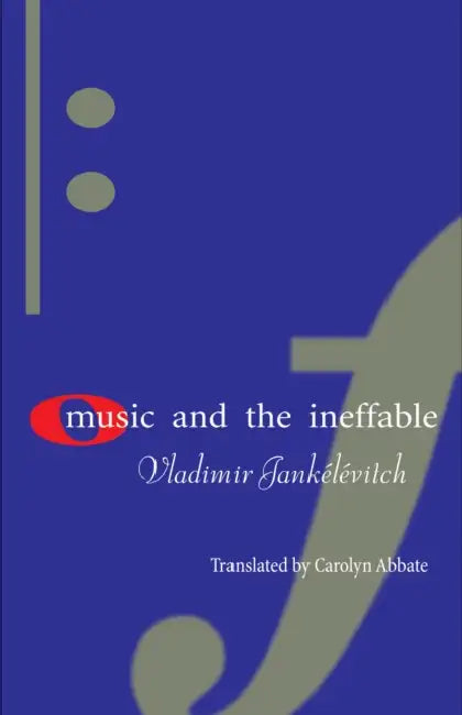 Buy Music and the Ineffable (English, Vladimir Jankélévitch | Carolyn Abbate) — BookShops.in