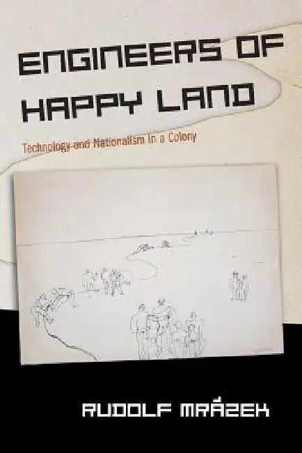 Buy Engineers of Happy Land (English, Rudolf Mrázek) — BookShops.in