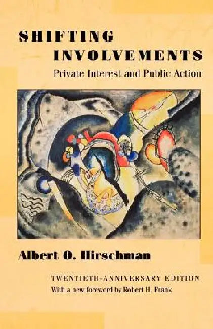 Buy Shifting Involvements (English, Albert O. Hirschman) — BookShops.in