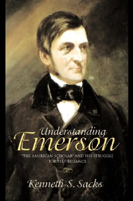Buy Understanding Emerson (English, Kenneth S. Sacks) โ BookShops.in