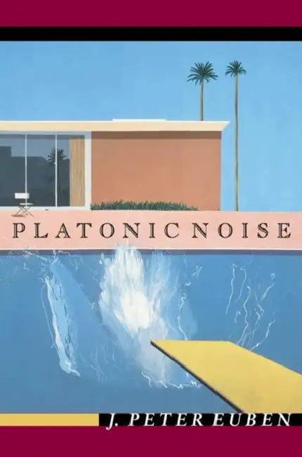 Buy Platonic Noise (English, J. Peter Euben) — BookShops.in