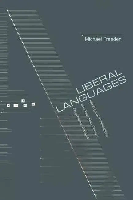 Buy Liberal Languages (English, Michael Freeden) — BookShops.in