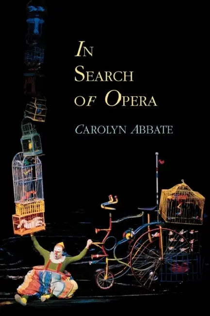 Buy In Search of Opera (English, Carolyn Abbate) β BookShops.in
