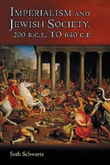 Buy Imperialism and Jewish Society (English, Seth Schwartz) — BookShops.in