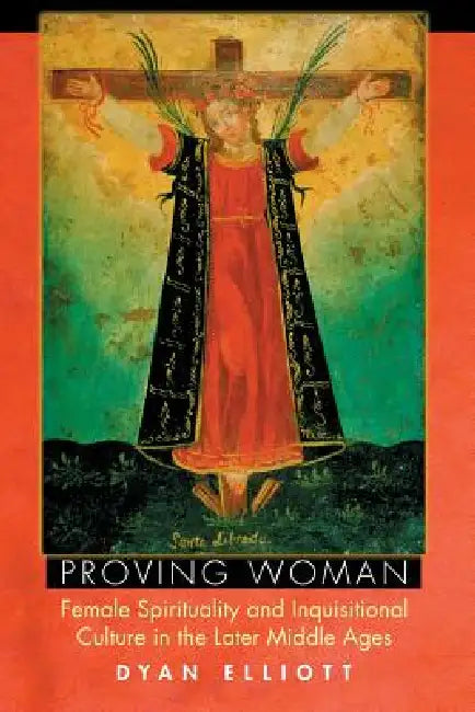 Buy Proving Woman (English, Dyan Elliott) โ BookShops.in