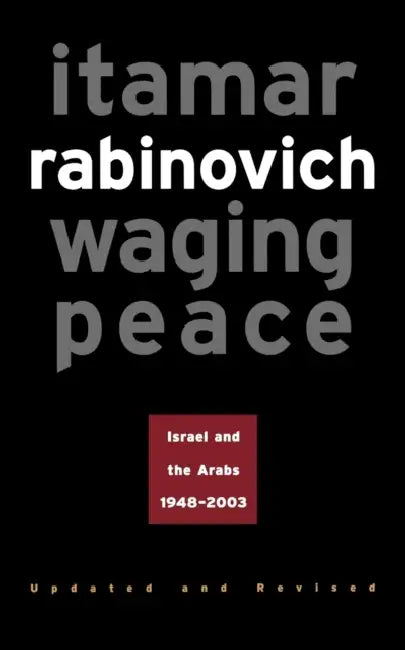 Buy Waging Peace (English, Itamar Rabinovich) — BookShops.in