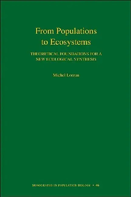 Buy From Populations to Ecosystems (English, Michel Loreau) — BookShops.in