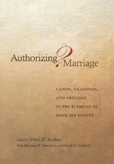 Buy Authorizing Marriage? (English, Mark D. Jordan) — BookShops.in