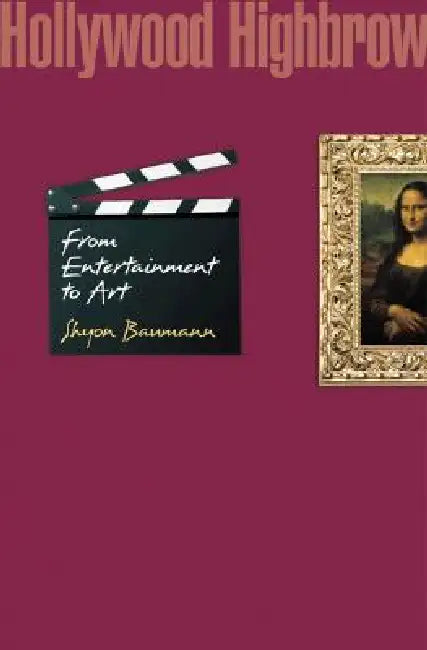 Buy Hollywood Highbrow (English, Shyon Baumann) — BookShops.in