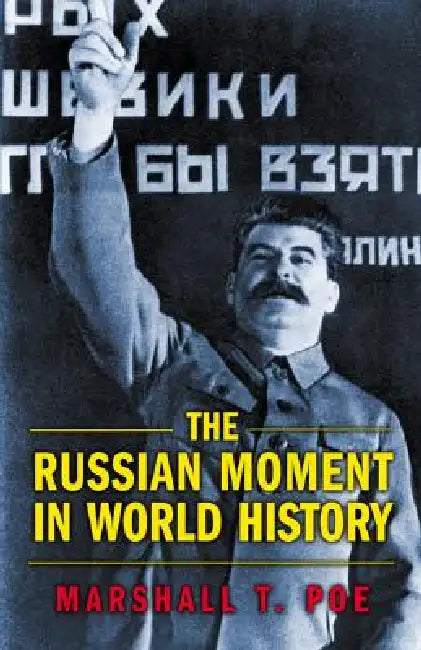 Buy The Russian Moment in World History | by Marshall T. Poe | Princeton University Press | by Marshall T. Poe | Princeton University Press | by Marshall T. Poe | Princeton University Press | by Marshall T. Poe | Princeton University Press | by Marshall T. Poe | Princeton University Press | by Marshall T. Poe | Princeton University Press | by Marshall T. Poe | Princeton University Press | by Marshall T. Poe | Princeton University Press | by Marshall T. Poe | Princeton University Press | by Marshall — BookShops.in