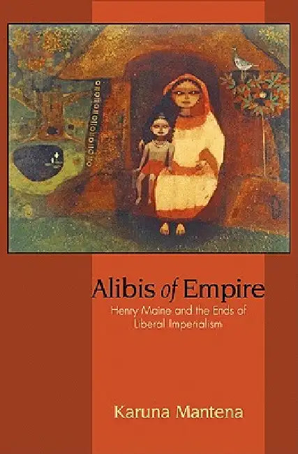 Buy Alibis of Empire (English, Karuna Mantena) — BookShops.in