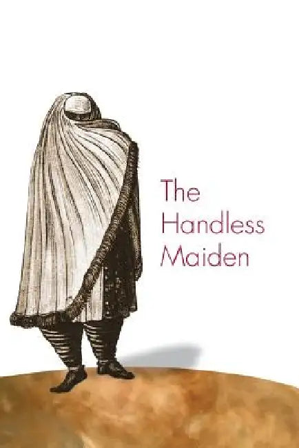 Buy The Handless Maiden (English, Mary Elizabeth Perry) — BookShops.in