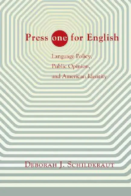 Buy Press "one" for English (English, Deborah J. Schildkraut) โ BookShops.in