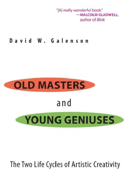 Buy Old Masters and Young Geniuses (English, David W. Galenson) — BookShops.in