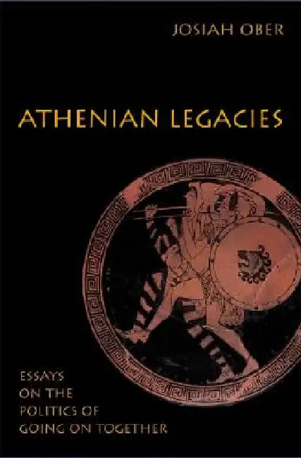 Buy Athenian Legacies (English, Josiah Ober) — BookShops.in