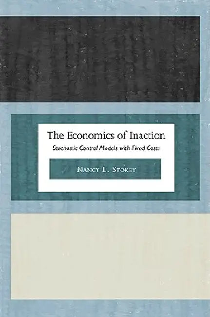 Buy The Economics of Inaction (English, Nancy L. Stokey) — BookShops.in