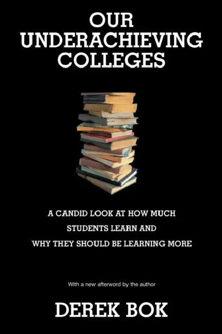 Buy Our Underachieving Colleges (English, Derek Bok) — BookShops.in