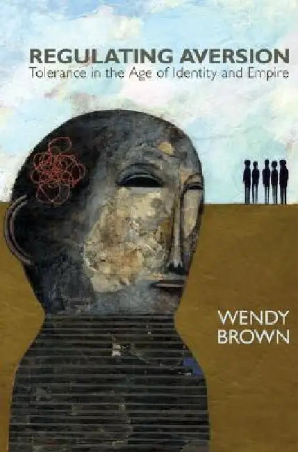 Buy Regulating Aversion (English, Wendy Brown) — BookShops.in