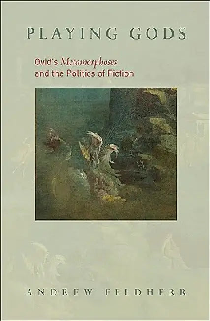 Buy Playing Gods (English, Andrew M. Feldherr) — BookShops.in