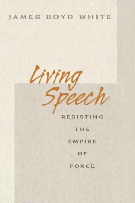 Buy Living Speech (English, James Boyd White) — BookShops.in