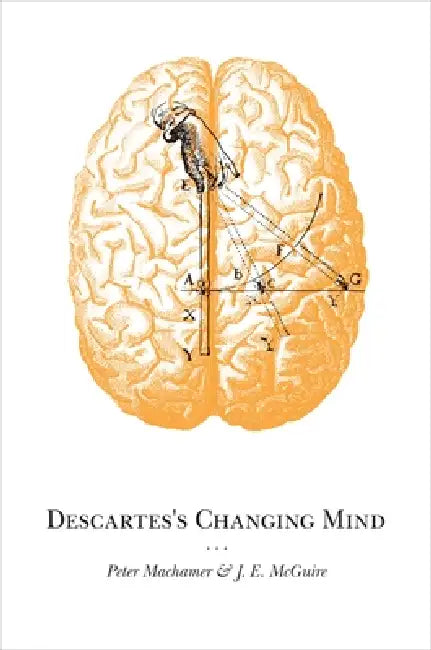Buy Descartes's Changing Mind (English, Peter Machamer | James E. McGuire) — BookShops.in