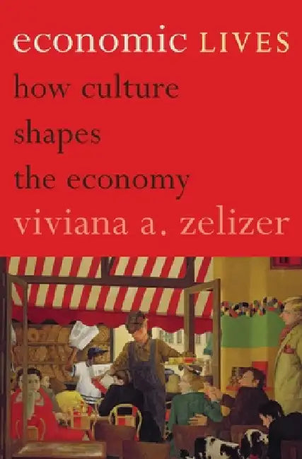 Buy Economic Lives (English, Viviana A. Zelizer) — BookShops.in